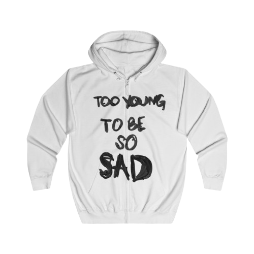 too young to be sad